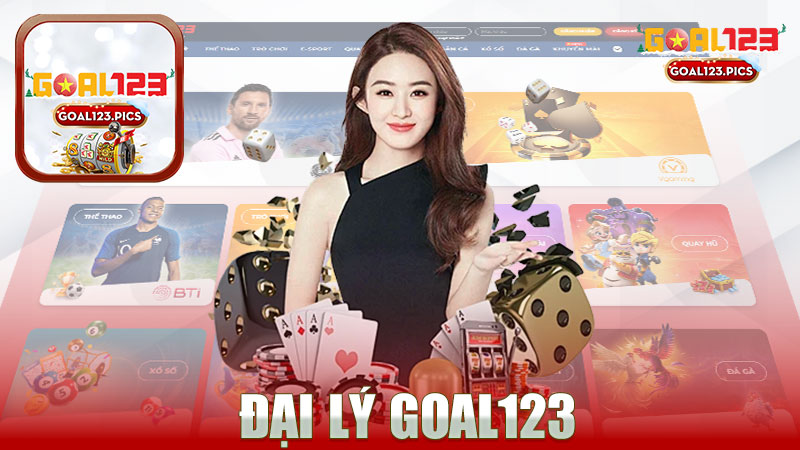 Khám Phá Đại Lý Nhà Cái GOAL123 - Điểm Đến Tin Cậy Cho Người Chơi Cá Cược